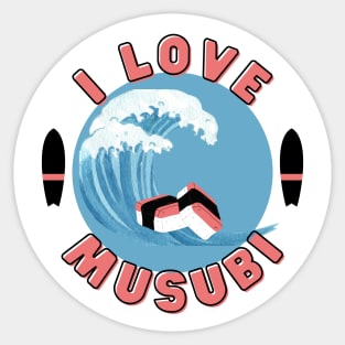 I Love Musubi Sticker